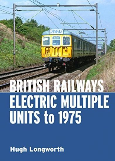 British Railways Electric Multiple Units to 1975