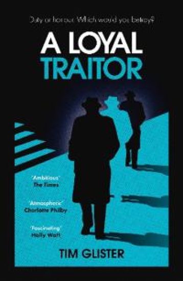 A Loyal Traitor