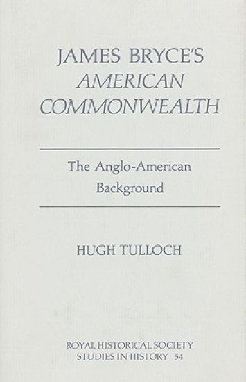 James Bryce's 'American Commonwealth'