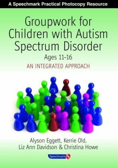 Groupwork for Children with Autism Spectrum Disorder Ages 11-16