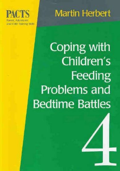 Coping with Children's Feeding Problems and Bedtime Battles
