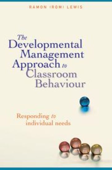The Developmental Management Approach to Classroom Behaviour