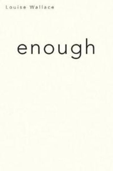 Enough
