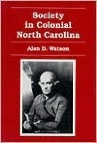 Society in Colonial North Carolina