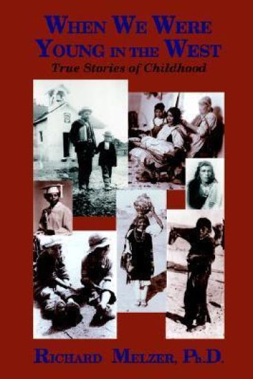 When We Were Young in the West