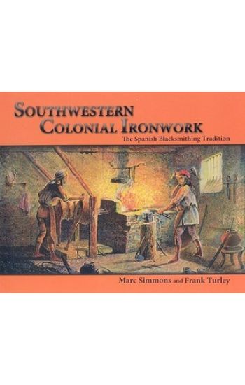 Southwestern Colonial Ironwork