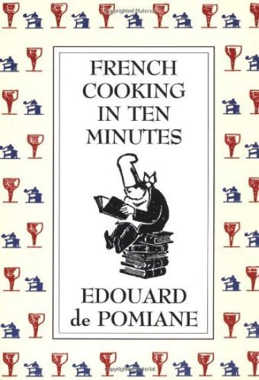French Cooking in Ten Minutes: or Adapting to the Rhythm of Modern Life