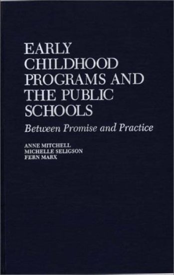 Early Childhood Programs and the Public Schools