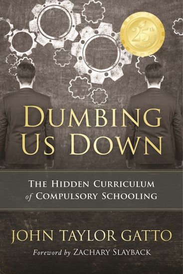 Dumbing Us Down - 25th Anniversary Edition