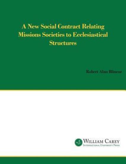 A New Social Contract Relating Mission Societies to Ecclesiastical Structures