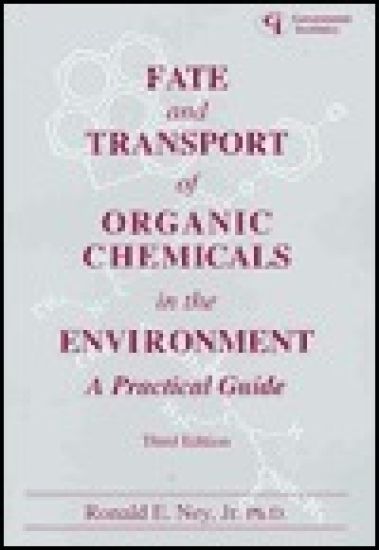 Fate and Transport of Organic Chemicals in the Environment
