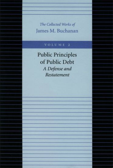 Public Principles of Public Debt -- A Defense & Restatement