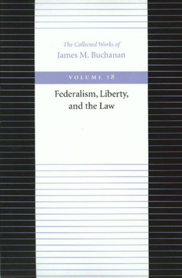Federalism Liberty & the Law