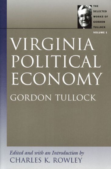 Selected Works of Gordon Tullock, 10-Volume Set