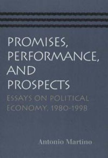 Promises, Performance, & Prospects