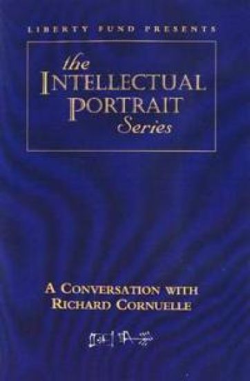 Conversation with Richard Cornuelle DVD