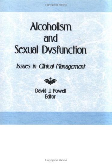 Alcoholism and Sexual Dysfunction