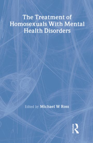 The Treatment of Homosexuals With Mental Health Disorders