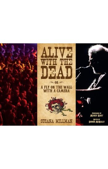 Alive With The Dead: Or A Fly On The Wall With A Camera