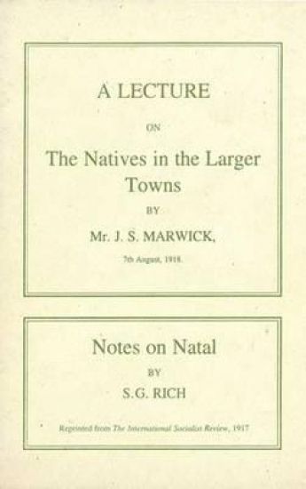 A Lecture on the Natives in the Larger Towns (1918)