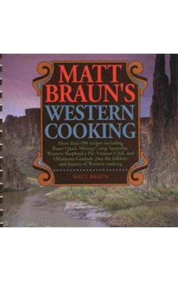 Matt Braun's Western Cooking