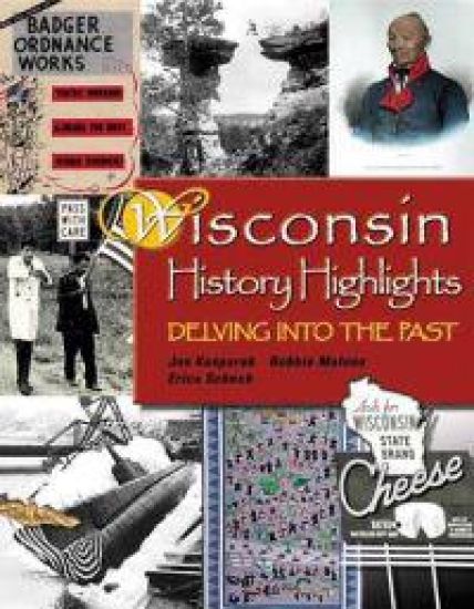 Wisconsin History Highlights