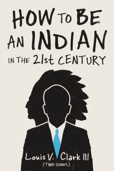 How to Be an Indian in the 21st Century: Continuing the Oral Tradition: Tales of an Iroquois Storyteller