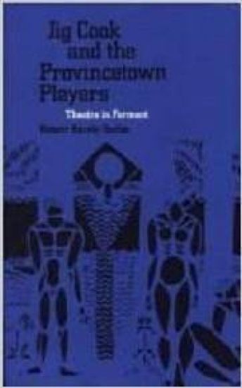 Jig Cook and the Provincetown Players