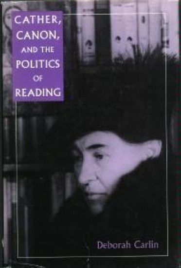 Cather, Canon, and the Politics of Reading