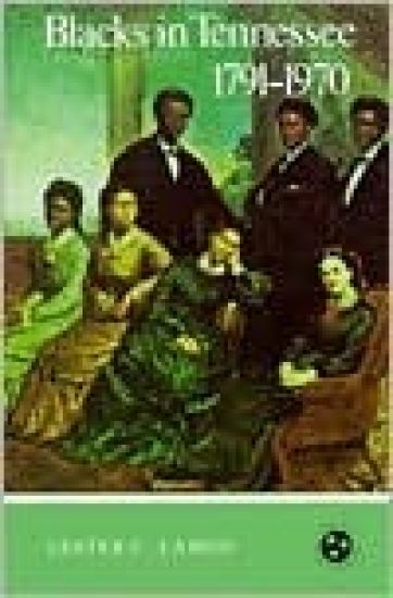 Blacks in Tennessee 1791-1970