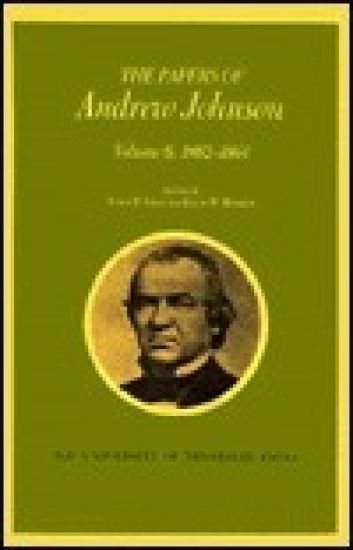 The Papers of Andrew Johnson