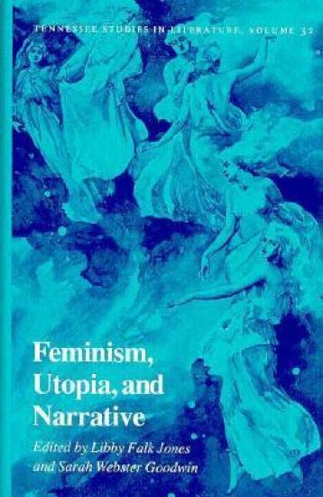 Feminism Utopia Narrative