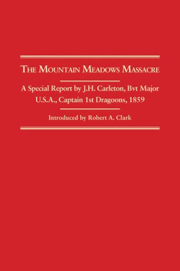 The Mountain Meadows Massacre