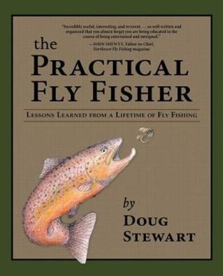 The Practical Fly Fisher