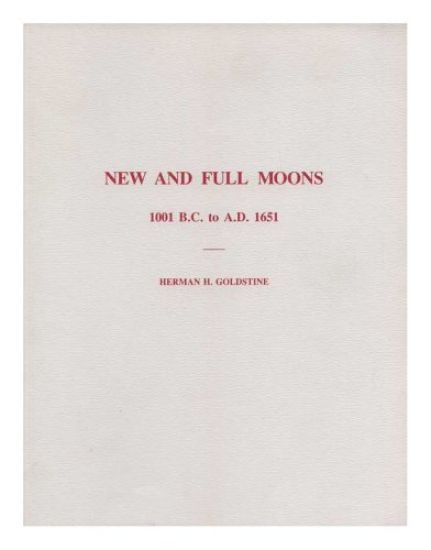 New and Full Moons, 1001 B.C. to a.D. 1651