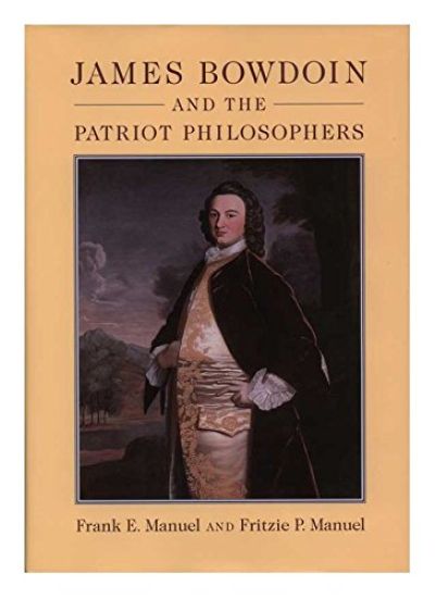 James Bowdoin and the Patriot Philosophers