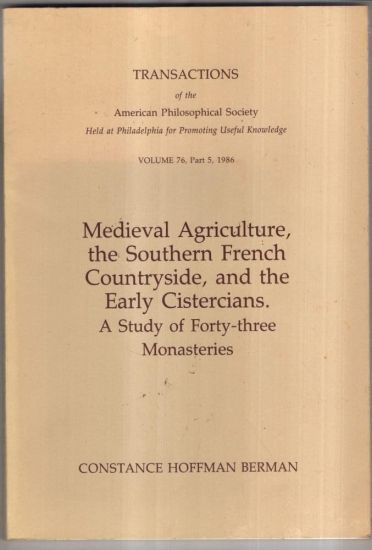 Medieval Agriculture, the Southern French Countryside, and the Early Cistercians