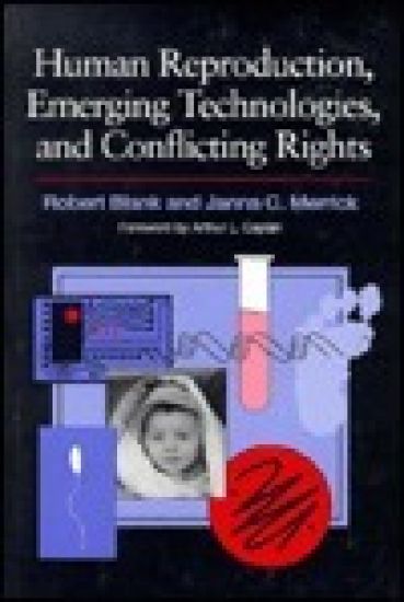Human Reproduction, Emerging Technologies, and Conflicting Rights