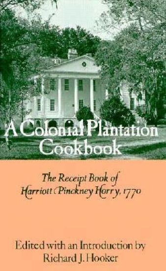 Colonial Plantation Cook Book