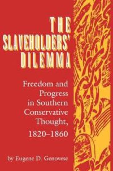 Slaveholder's Dilemma