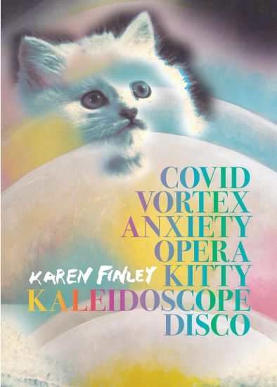 COVID Vortex Anxiety Opera Kitty Kaleidoscope Disco