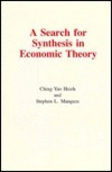 A Search for Synthesis in Economic Theory