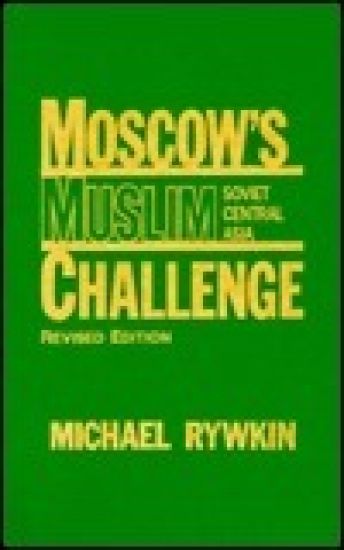 Moscow's Muslim Challenge