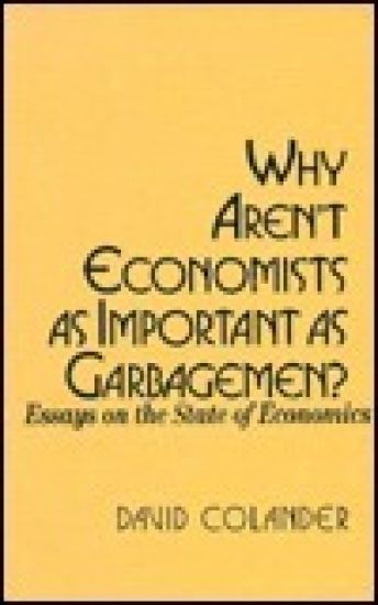 Why aren't Economists as Important as Garbagemen?