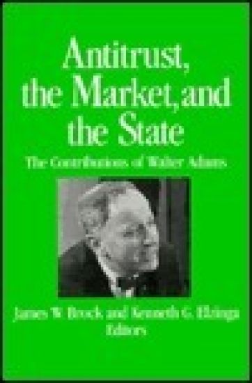Antitrust, the Market and the State