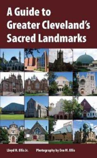 A Guide to Cleveland's Sacred Landmarks