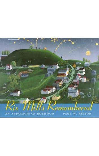 Rix Mills Remembered