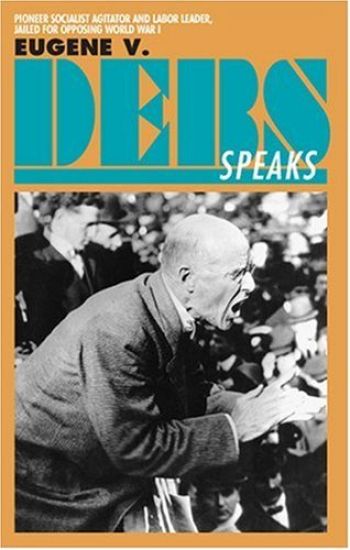 Eugene V.Debs Speaks