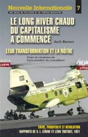 Nouvelle Internationale 6: Le Long Hiver Chaud du Capitalisme a Commencé