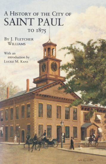 History of the City of St. Paul to 1857